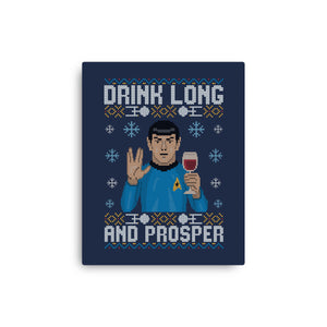 Drink Long And Prosper