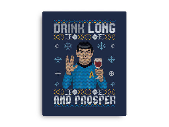 Drink Long And Prosper