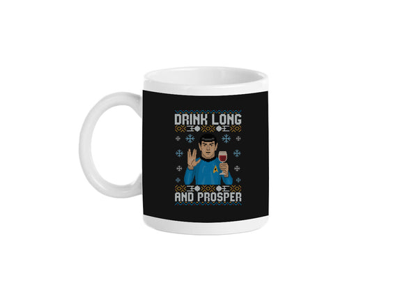 Drink Long And Prosper