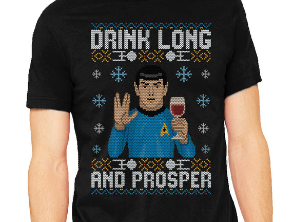 Drink Long And Prosper