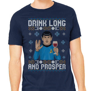 Drink Long And Prosper
