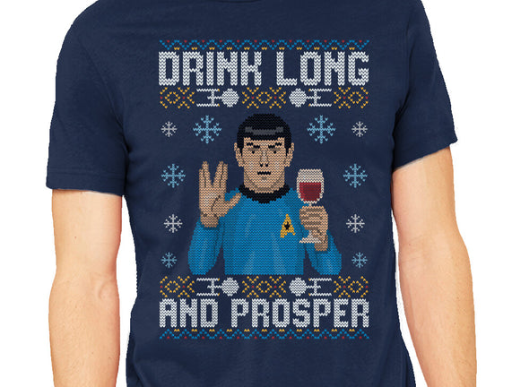 Drink Long And Prosper