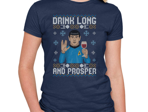 Drink Long And Prosper
