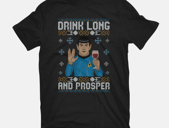 Drink Long And Prosper