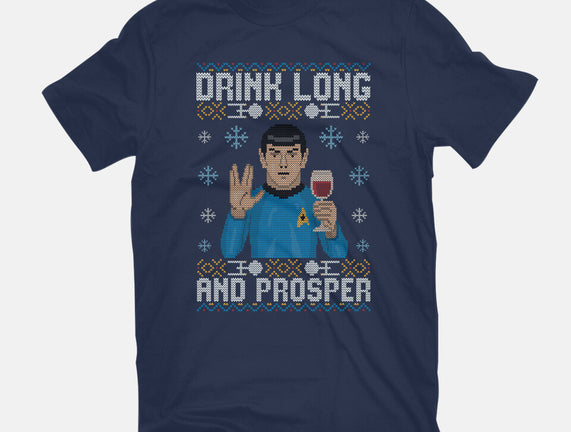 Drink Long And Prosper