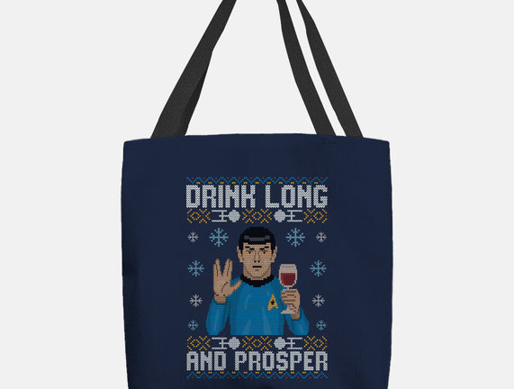 Drink Long And Prosper