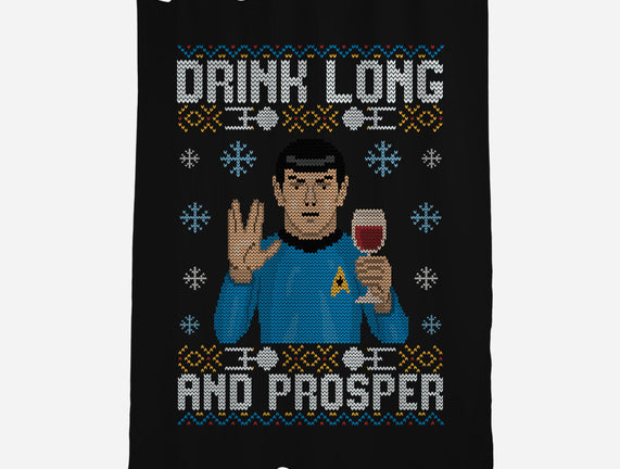 Drink Long And Prosper
