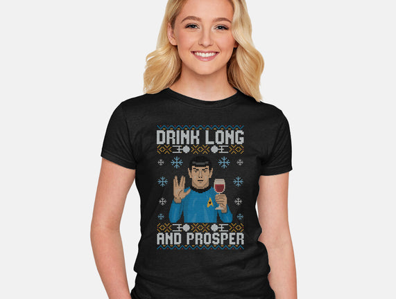 Drink Long And Prosper