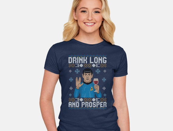 Drink Long And Prosper