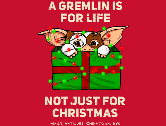 A Gremlin Is For Life