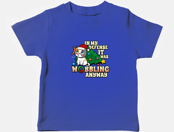 It Was Wobbling Anyway