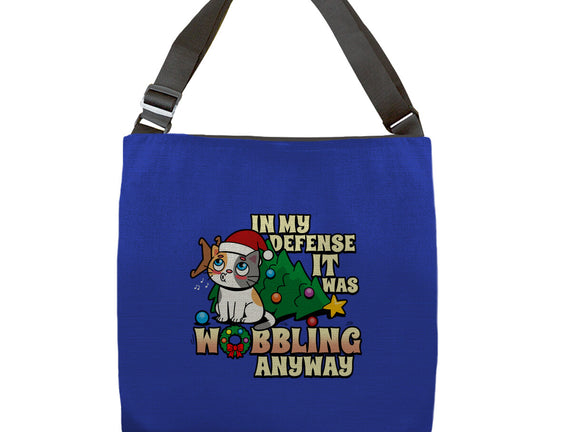 It Was Wobbling Anyway