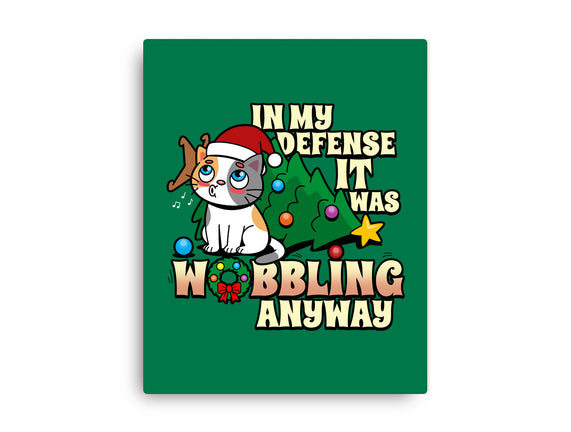 It Was Wobbling Anyway