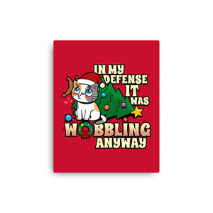 It Was Wobbling Anyway