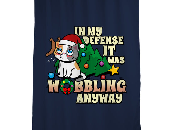 It Was Wobbling Anyway