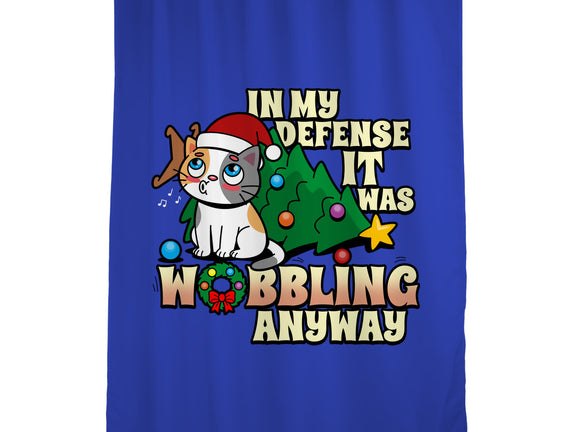 It Was Wobbling Anyway