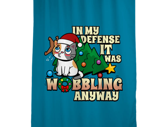 It Was Wobbling Anyway