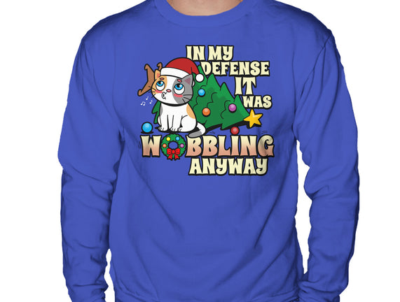 It Was Wobbling Anyway