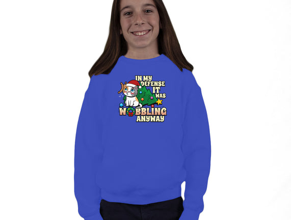 It Was Wobbling Anyway