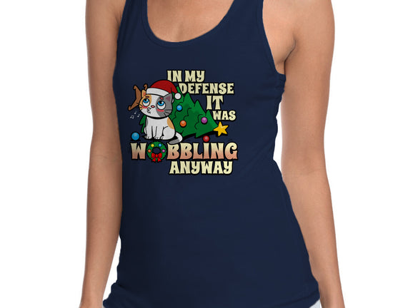 It Was Wobbling Anyway