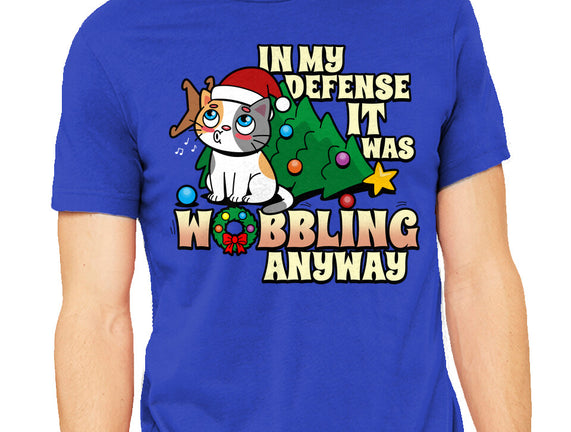 It Was Wobbling Anyway