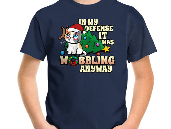 It Was Wobbling Anyway