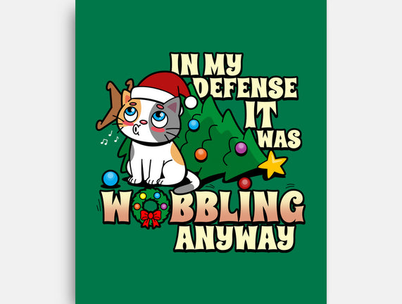 It Was Wobbling Anyway