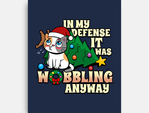 It Was Wobbling Anyway