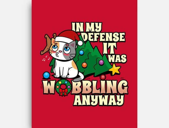 It Was Wobbling Anyway