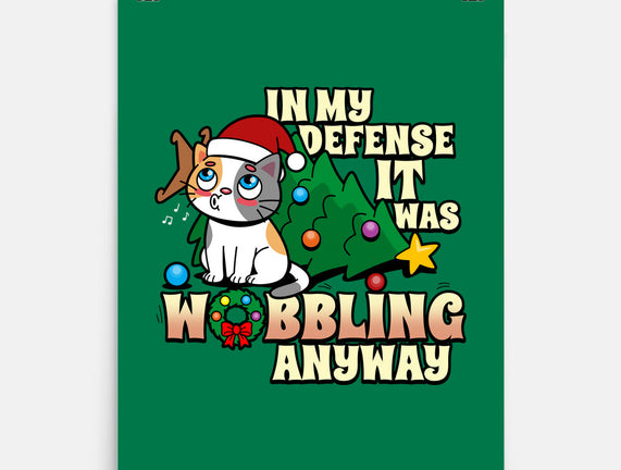 It Was Wobbling Anyway