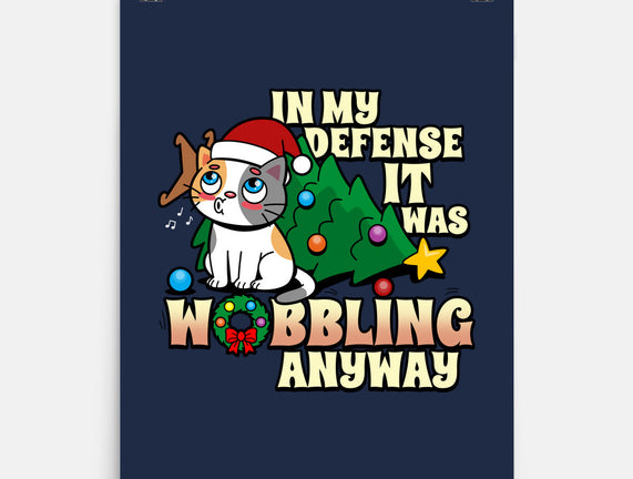 It Was Wobbling Anyway