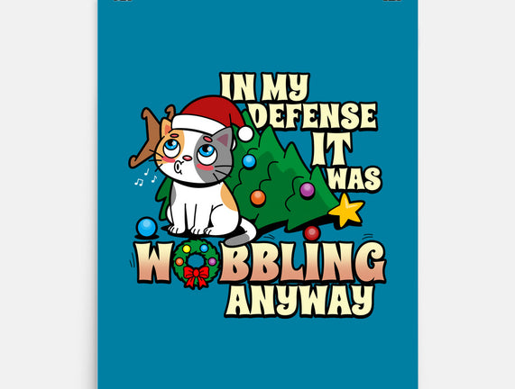 It Was Wobbling Anyway