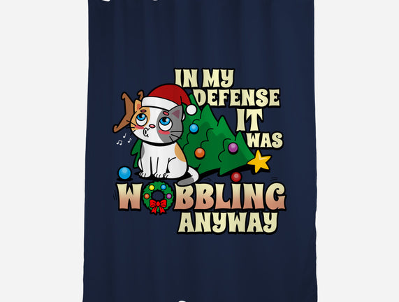 It Was Wobbling Anyway