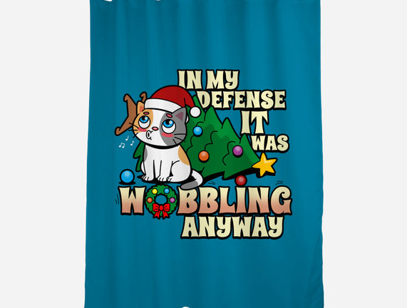 It Was Wobbling Anyway