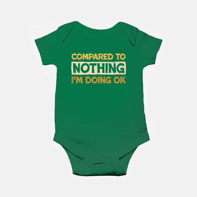 Ok Compared To Nothing-Baby-Basic-Onesie-BridgeWalker