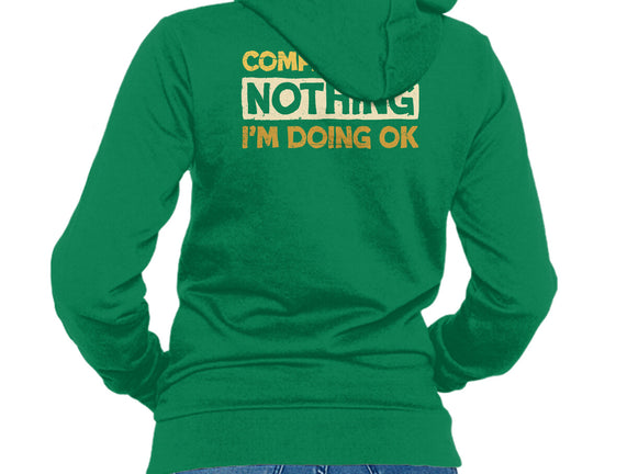 Ok Compared To Nothing