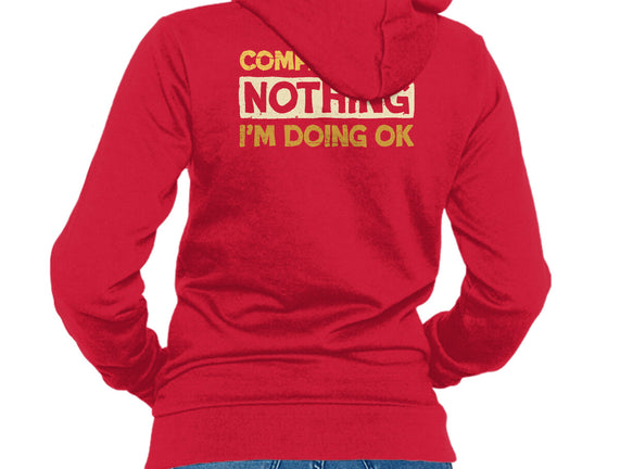 Ok Compared To Nothing