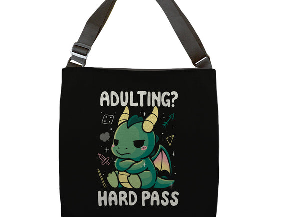 Adulting Hard Pass