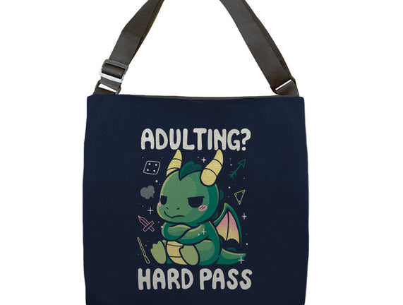 Adulting Hard Pass