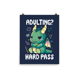 Adulting Hard Pass