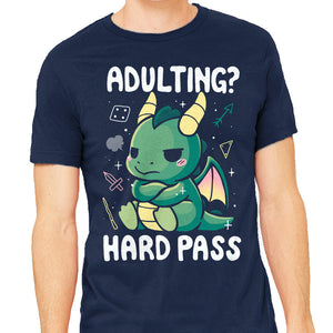 Adulting Hard Pass