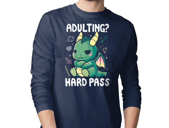 Adulting Hard Pass