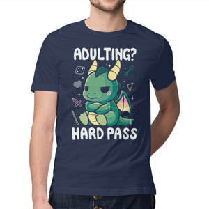 Adulting Hard Pass