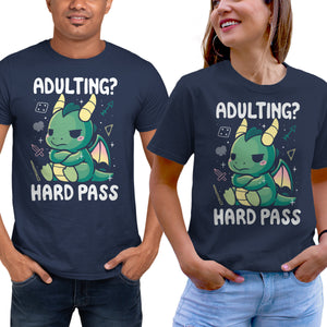 Adulting Hard Pass