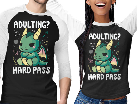 Adulting Hard Pass