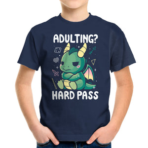 Adulting Hard Pass
