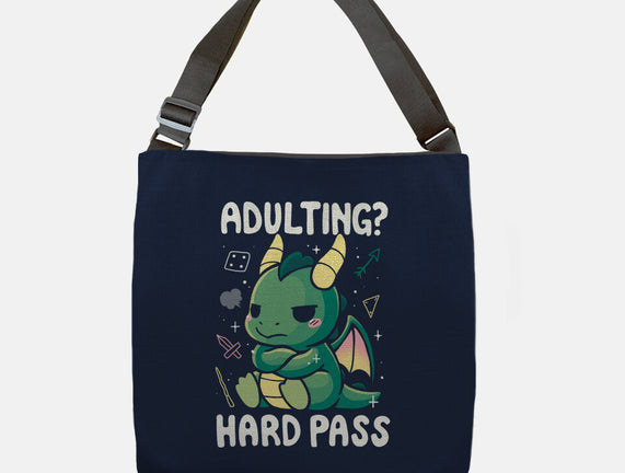Adulting Hard Pass