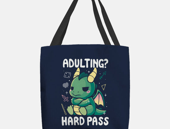 Adulting Hard Pass