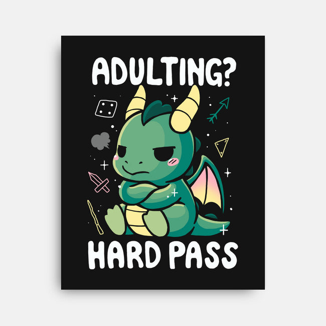 Adulting Hard Pass-None-Stretched-Canvas-Vallina84