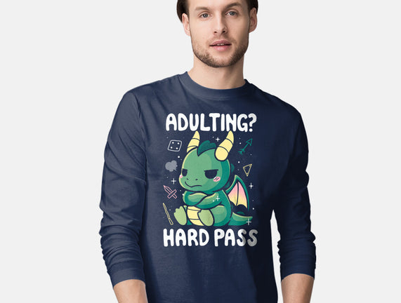 Adulting Hard Pass